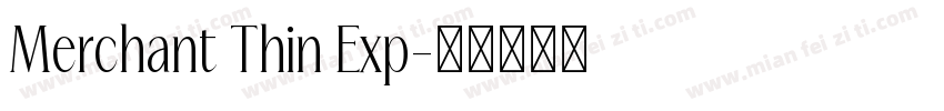 Merchant Thin Exp字体转换